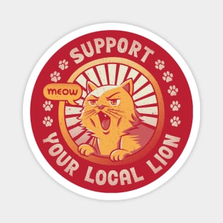 Support Your Local Lion Magnet